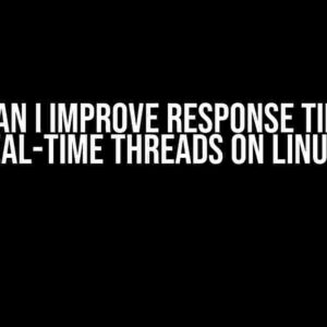 How Can I Improve Response Time for Real-Time Threads on Linux?